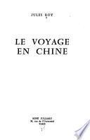 Le voyage en Chine