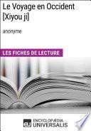 Le Voyage en Occident [Xiyou ji] (anonyme)