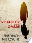 Le Voyageur et son Ombre