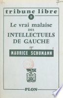 Le vrai malaise des intellectuels de gauche