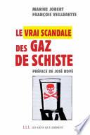 Le vrai scandale des gaz de schiste