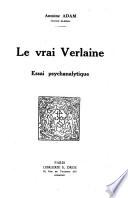 Le vrai Verlaine