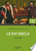 Le XVIe siècle - 1492-1620