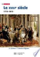 Le XVIIIe siècle - 1740-1820