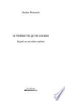 Le yiddish tel qu'on l'oublie