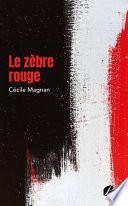 Le zèbre rouge
