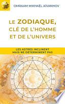 Le zodiaque, clé de l'homme et de l'univers