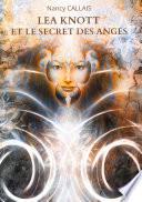 Lea Knott et le Secret des Anges