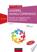 Leaders, inspirez confiance - 4e éd.