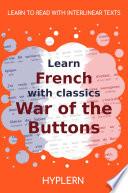 Learn French with classics War of the Buttons