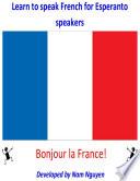 Learn to Speak French for Esperanto Speakers