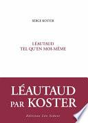 Léautaud, tel qu'en moi-même