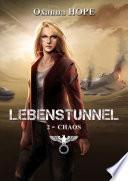 Lebenstunnel, Tome 2