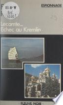 Lecomte... échec au Kremlin