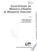 Leçon littéraire sur Mémoires d'Hadrien de Marguerite Yourcenar
