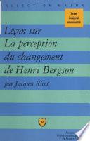 Leçon sur La perception du changement, de Henri Bergson