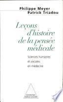 Leçons d'histoire de la pensée médicale