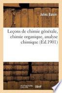 Lecons de Chimie Chimie Generale, Chimie Organique, Analyse Chimique 4e Edition