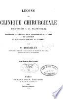 Leçons de clinique chirurgicale professées à la Salpêtrière