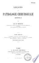 Leçons de pathologie chirurgicale générale