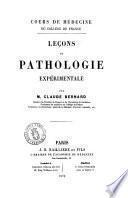 Leçons de pathologie expérimentale par Claude Bernard