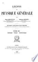 Leçons de physique générale par James Chappuis [et] Alphose Berget [...]: Acoustique. Optique. Électro-optique