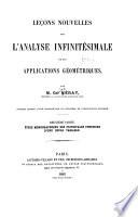 Leçons nouvelles sur l'analyse infinitésimale et ses applications géométriques ...