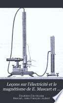 Leçons sur l'électricité et le magnétisme de E. Mascart et J. Joubert: Méthodes de mesure et applications