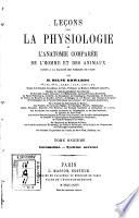 Leçons sur la physiologie et l'anatomie comparée de l'homme et des animaux