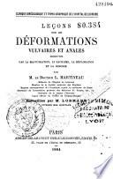 Leçons sur les déformations vulvaires et anales produites par la masturbation, le saphisme, la défloration et la sodomie