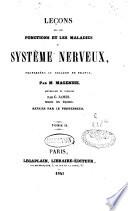 Leçons sur les fonctions et les maladies du système nerveux