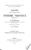 Leçons sur les maladies du système nerveux