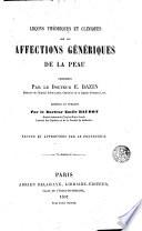 Leçons théoriques et cliniques sur les affections génériques de la peau, 1