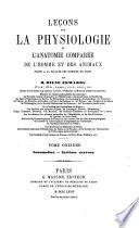 Lec̦ons dur la physiologie et l'anatomie comparée de l'homme et des animaux ...