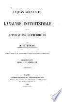Lec̜ons nouvelles sur l'analyse infinitésimale et ses applications géométriques