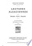 Lectures alsaciennes, géographie - histoire - biographies