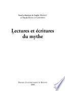 Lectures et écritures du mythe