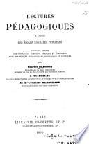 Lectures pédagogiques à l'usage des écoles normales primaires ...