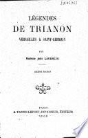 Légendes de Trianon, Versailles et Saint-Germain