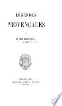 Légendes provençales. [In verse.] (Montmajour.-Pour les âmes en peine. Deuxième edition, revue, etc.).