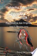 Légendes Vivantes - Tome 2 - Partie II