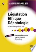 Législation, éthique, déontologie