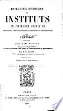 Législation romaine ...: Explication historique des instituts de lʹempereur Justinien. 12. ed