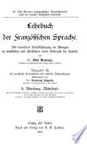 Lehrbuch der französischen sprache: abt., Mittelstufe. Französisch-deutsches und deutsch-französisches worterbuch