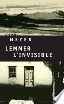 Lemmer, l'invisible