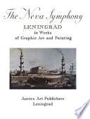 Leningrad in Works of Graphic Art and Painting
