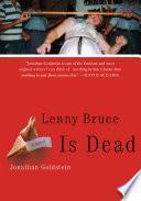 Livre Lenny Bruce Is Dead