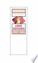Lent dehors