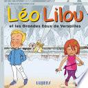 Léo Lilou et les Grandes Eaux de Versailles