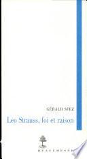 Leo Strauss, foi et raison